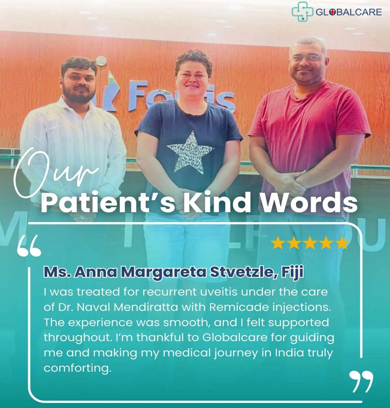 With Globalcare and Dr. Naval Mendiratta, the recurrent uveitis treatment journey became renewed hope